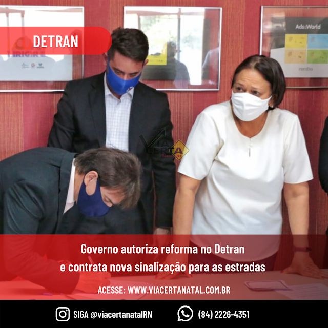 Governo autoriza reforma no Detran e contrata nova sinalização para as estradas Governo autoriza reforma no Detran e contrata nova sinalização para as estradas