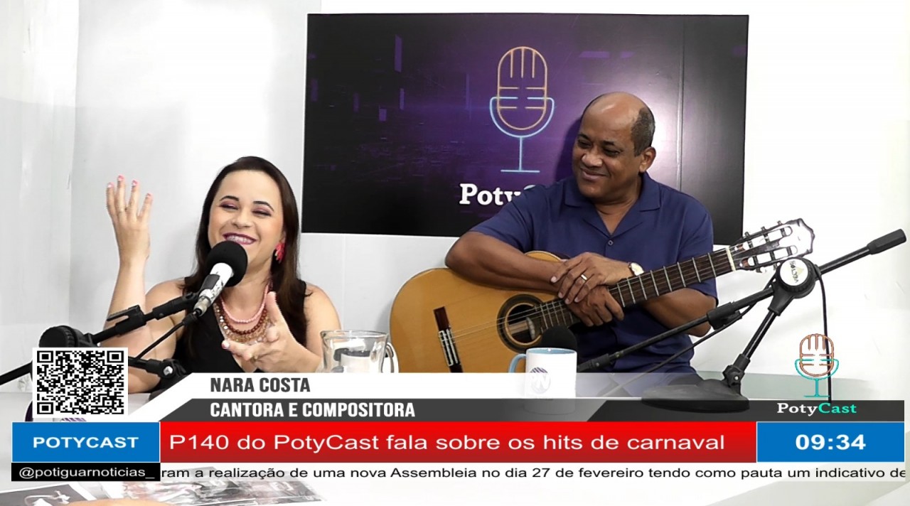 No embalo do carnaval, Nara Costa apresenta nova música de trabalho com exclusividade no PotyCast 