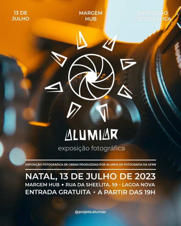 ‘Projeto Alumiar’ exposição de fotografia no Margem Hub de alunos da UFRN acontece nesta quinta-feira (13) 