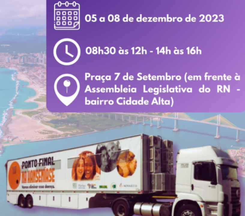 Carreta da Saúde: Projeto Roda-Hans que incentiva o diagnóstico e a prevenção da Hanseníase estará em Natal de 05 a 08 deste mês