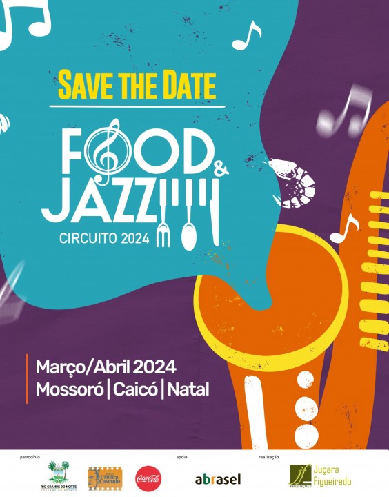 Circuito Food & Jazz 2024 reúne gastronomia e música em Mossoró, Caicó e Natal