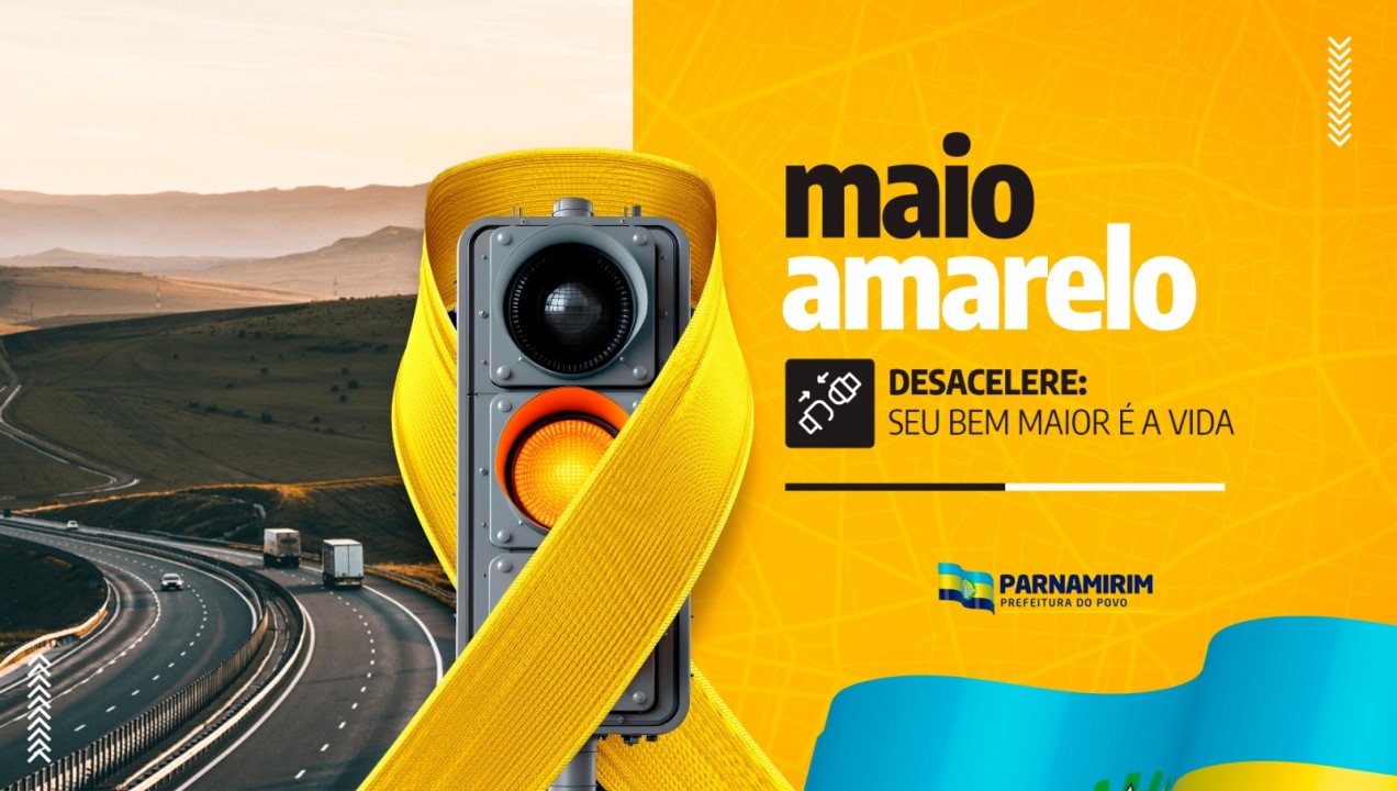 Maio Amarelo: Prefeitura realiza atividades de educação no trânsito por toda a Parnamirim